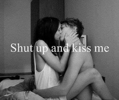 43741-Shut-Up-And-Kiss-Me.jpg